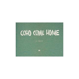 【サイン入り】COHO COME HOME（コーホーカムホーム） 岩根愛