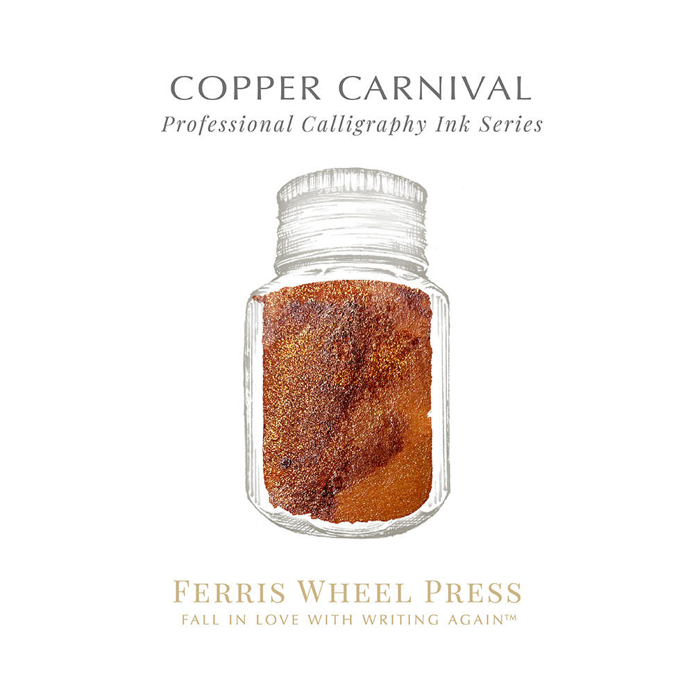 【28ml】 Ferris Wheel Press Fanciful Events Collection（顔料インク）Copper Carnival　フェリス カリグラフィーインク