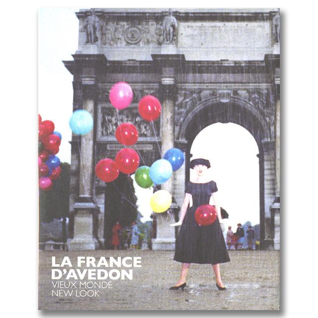 【期間限定SALE】Avedon's France: Old World, New Look