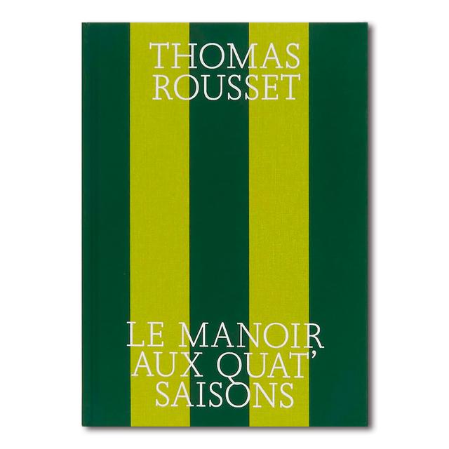 Le Manoir aux Quat'Saisons by Thomas Rousset（トマ・ルセ）　写真集