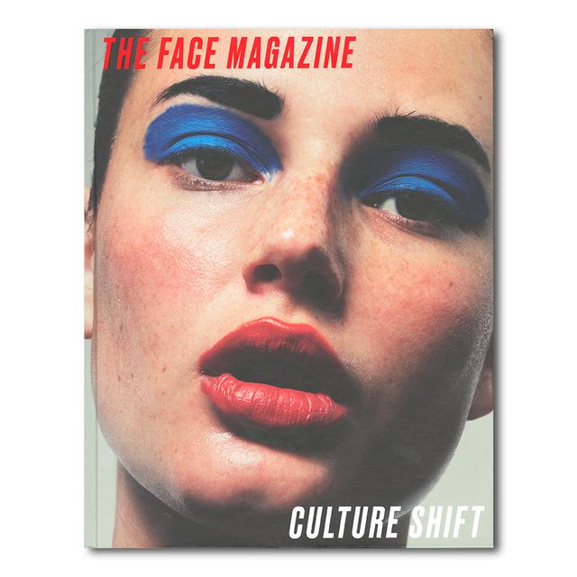 The Face Magazine: Culture Shift　ザ・フェイス・マガジン：カルチャー・シフト