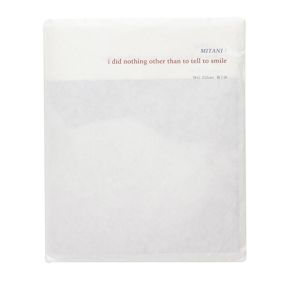 【300部限定】Mitani / I Did Nothing Other Than to Tell Them to Smile　「三谷 / ただ笑って、と伝えただけ」　写真集