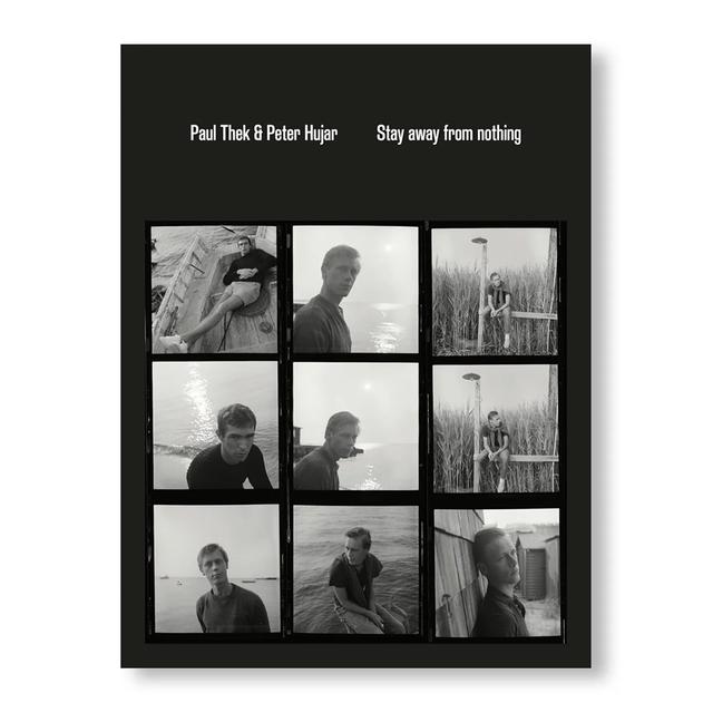 PAUL THEK AND PETER HUJAR: STAY AWAY FROM NOTHING by Paul Thek（ポール・テック）, Peter Hujar（ピーター・ヒュージャー）