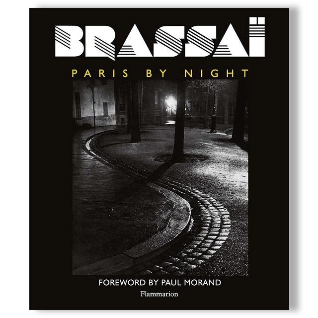 Brassai: Paris By Night ブラッサイ 写真集