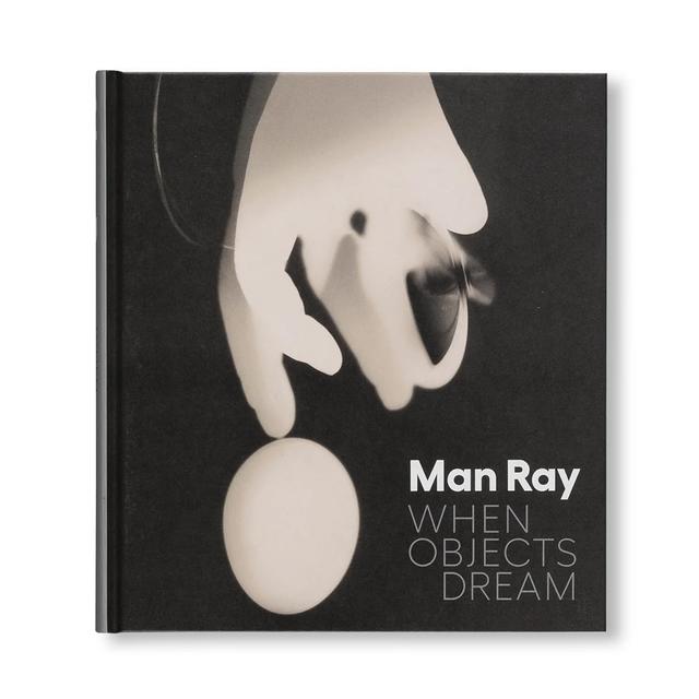 WHEN OBJECTS DREAM by Man Ray（マン・レイ） 写真集