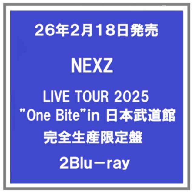 (予約) 26年2/18発売 NEXZ LIVE TOUR 2025”One Bite”in 日本武道館 完全生産限定盤 ２Blu-ray