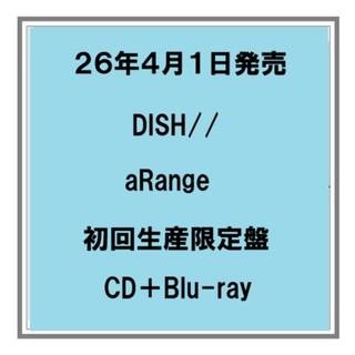 (予約) 26年4/1発売 DISH// aRange 初回生産限定盤 CD+Blu-ray アルバム