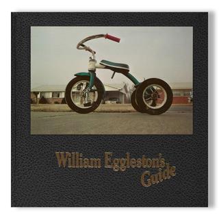 William Eggleston's Guide by William Eggleston（ウィリアム・エグルストン） 写真集
