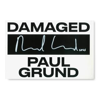 【サイン入り／300部限定】DAMAGED by Paul Grund（ポール・グランド） 写真集