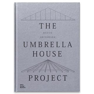 The Umbrella House Project　Kazuo Shinohara　篠原一男　作品集