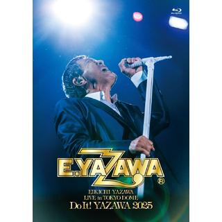 (予約) 4/1発売 矢沢永吉 EIKICHI YAZAWA LIVE in TOKYO DOME「Do It！YAZAWA 2025」 Blu-ray