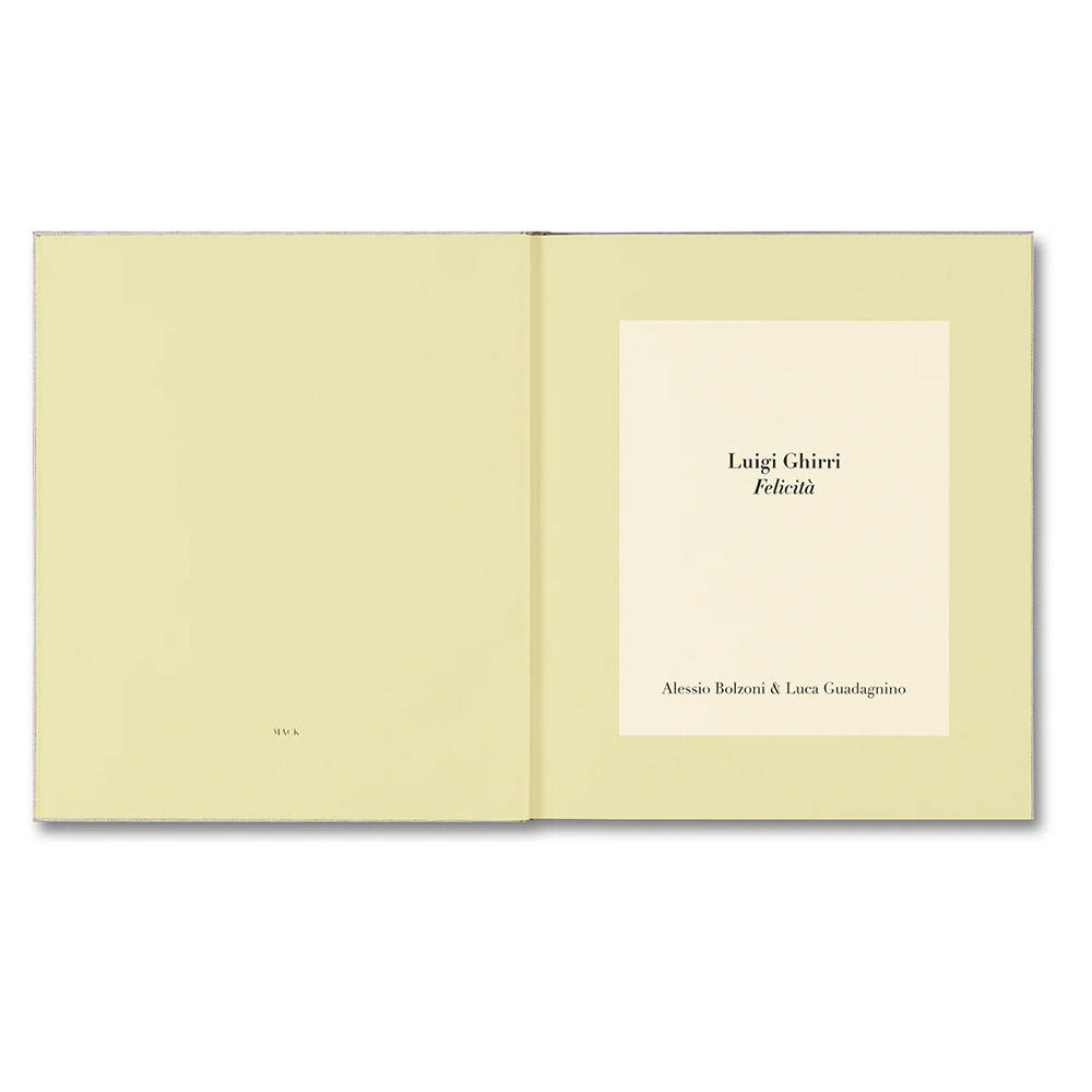 Luigi Ghirri Felicita by Alessio Bolzoni（アレッシオ・ボルゾーニ）、Luca Guadagnino（ルカ・グァダニーノ） ルイジ・ギッリ 写真集