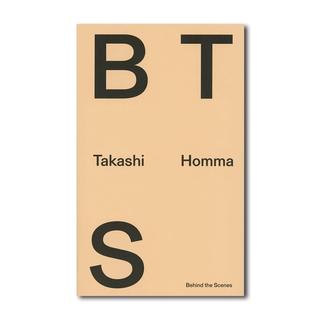 BTS by Takashi Homma （ホンマタカシ） 写真集