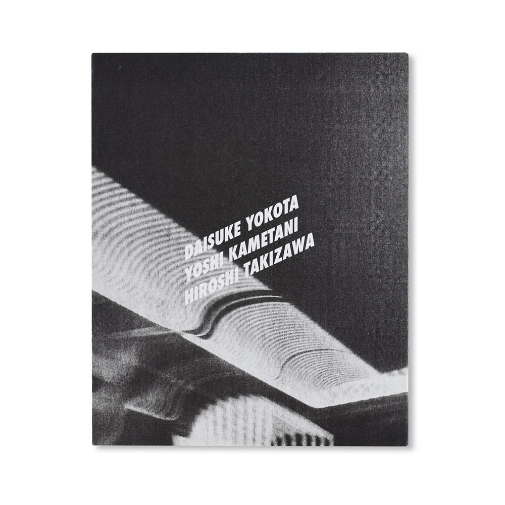 【デッドストック／サイン入り】100 Bilder by 100 BILDER by Daisuke Yokota（横田大輔）, Hiroshi Takizawa（滝沢広）、Yoshi Kametani（ヨシ・カメタニ）　写真集