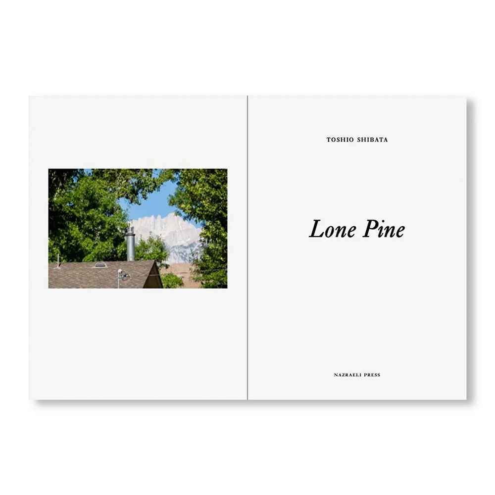 【予約／サイン入りプリント付き】ONE PICTURE BOOK TWO #52: LONE PINE by Toshio Shibata（柴田敏雄） 写真集　※3月上旬入荷予定