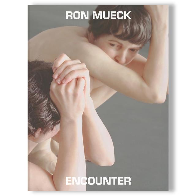 Ron Mueck: Encounter ロン・ミュエク 個展カタログ 作品集