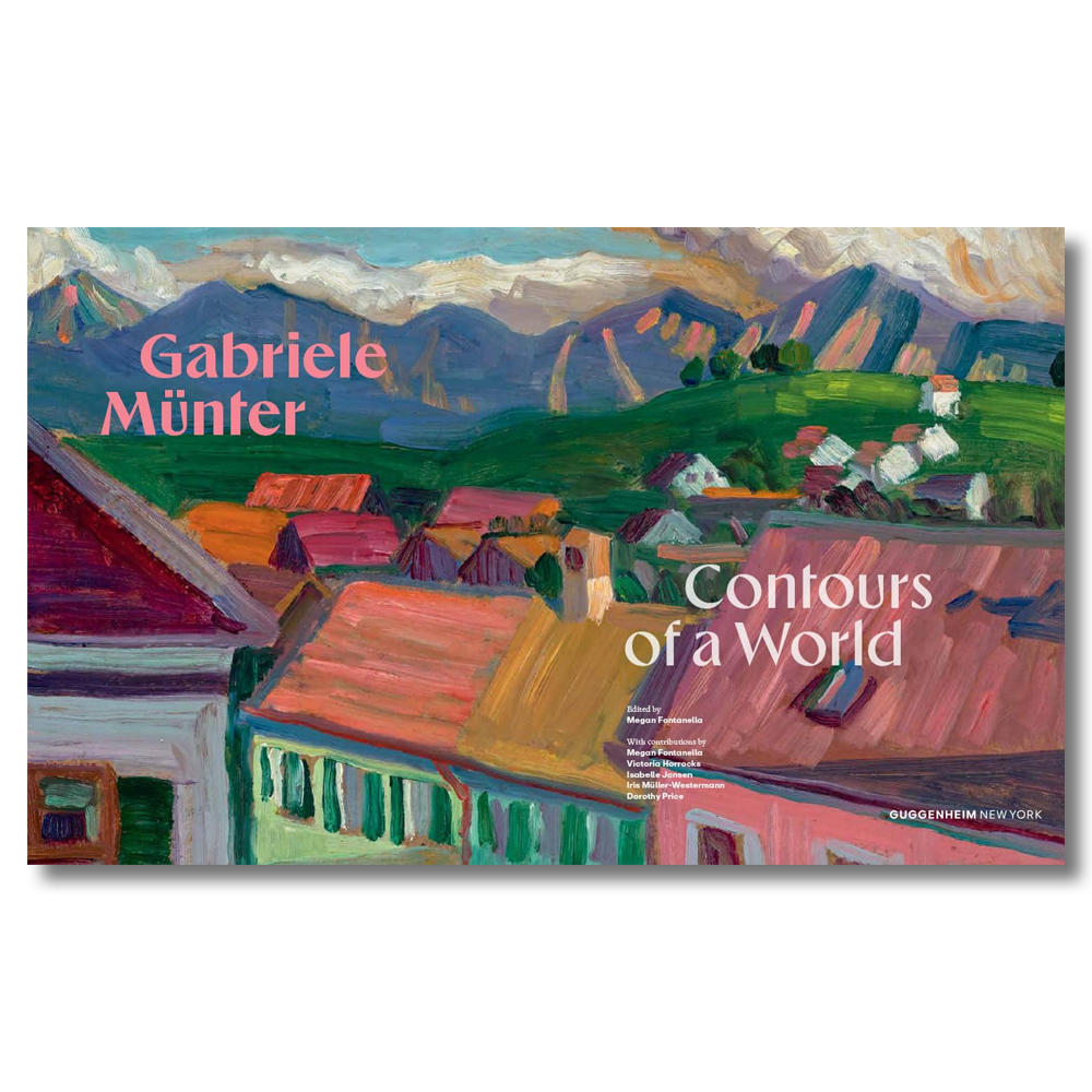 Gabriele Munter: Contours of a World　ガブリエレ・ミュンター　作品集