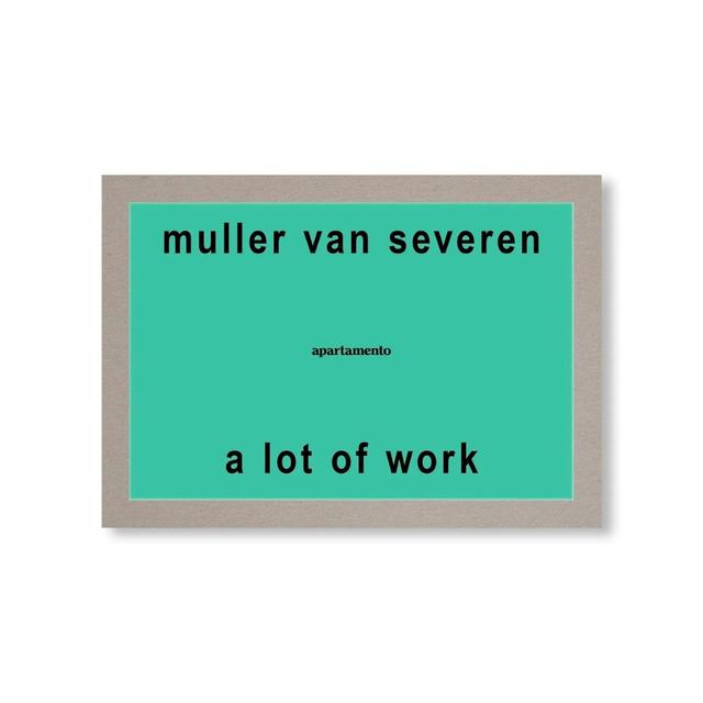 【予約】A LOT OF WORK by Muller Van Severen　※2026年5月下旬～６月上旬頃発送予定