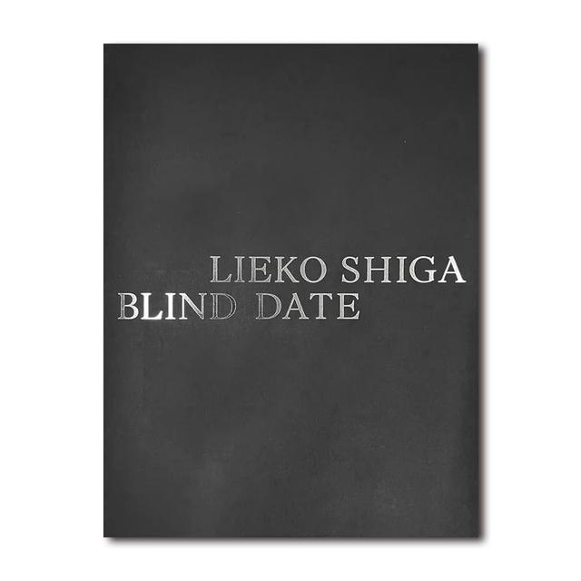 BLIND DATE by Lieko Shiga  志賀理江子 写真集