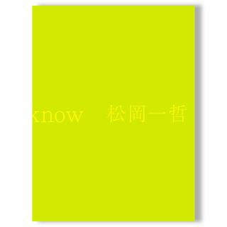 what i know 松岡一哲 写真集