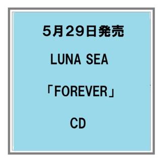 【予約・ポイント５倍】 5/29発売 LUNA SEA FOREVER シングル