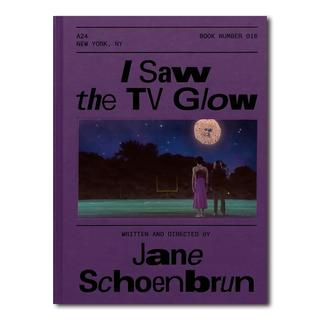 【A24】I SAW THE TV GLOW SCREENPLAY BOOK by Jane Schoenbrun　映画『テレビの中に入りたい』　ジェーン・シェーンブルン　作品集