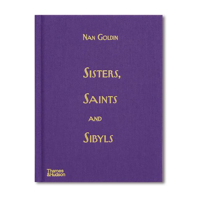 Sisters, Saints and Sibyls（ナン・ゴールディン）写真集