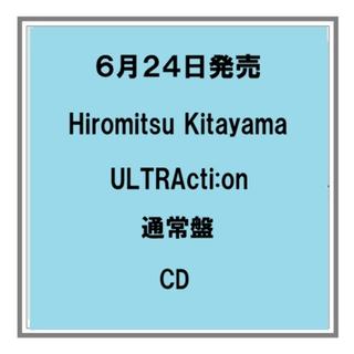 (予約) 6/24発売 Hiromitsu Kitayama ULTRActi:on 通常盤 CD アルバム 北山宏光