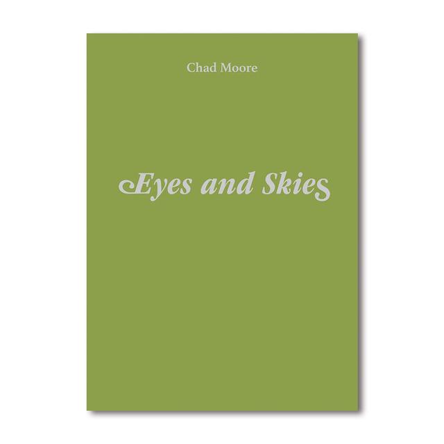 【限定700部/サイン入りプリント付き】Eyes and Skies Chad Moore チャド・ムーア 写真集