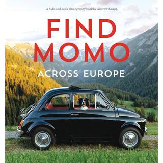 『Find Momo across Europe: Another Hide-and-Seek Photography Book』