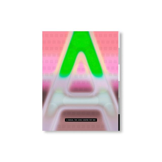 A MANUAL FOR LIVING CURATED FOR NIKE