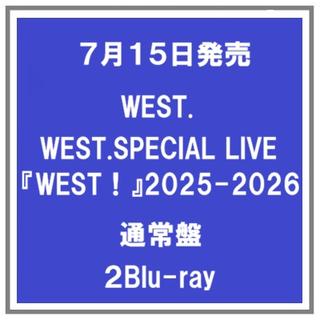 【予約・ポイント５倍】 7/15発売 WEST. WEST. SPECIAL LIVE 『WESTA!』2025-2026 通常盤 ２Blu-ray