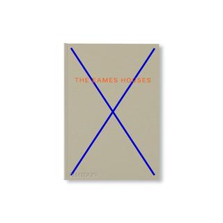 THE EAMES HOUSES: CHARLES AND RAY EAMES RESIDENTIAL ARCHITECTURE