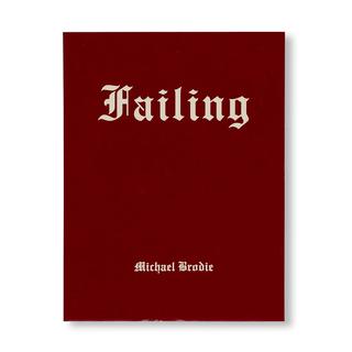 【3000部限定】FAILING by Mike Brodie（マイク・ブロディー） 写真集