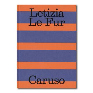 Caruso by Letizia Le Fur（レティツィア・ル・フール）写真集