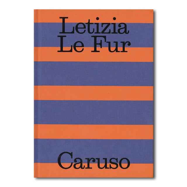 Caruso by Letizia Le Fur（レティツィア・ル・フール）写真集