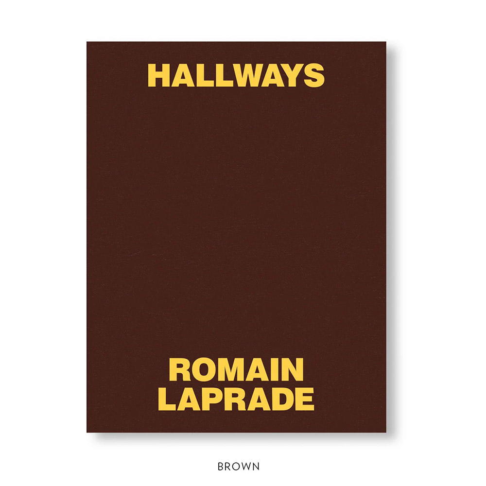 HALLWAYS by Romain Laprade（ロマン・ラプラード） 写真集