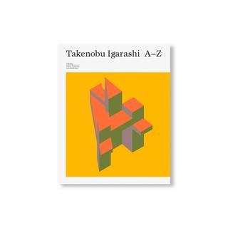 TAKENOBU IGARASHI: A TO Z