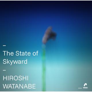【予約】HIROSHI WATANABE『The State of Skyward』（VINYL)※発売日2027年1月下旬予定