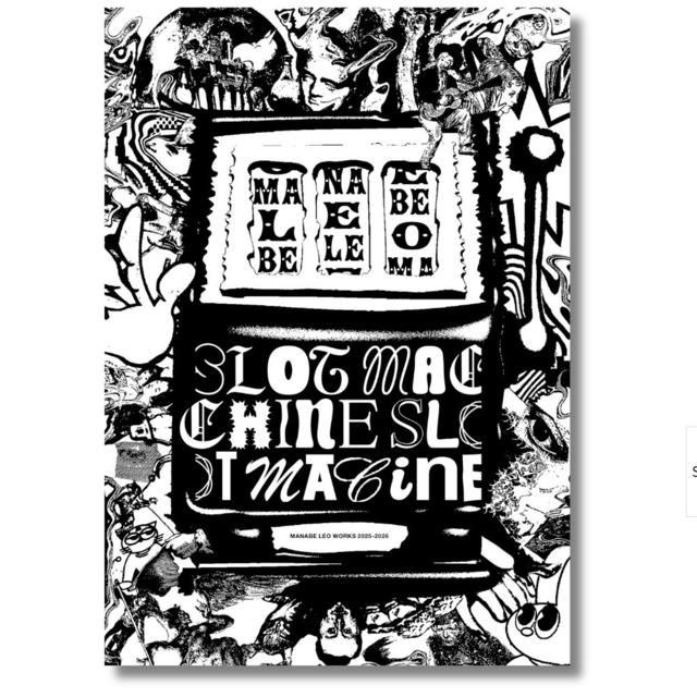 SLOT MACHINE/MANABE LEO WORKS 2025-2026
