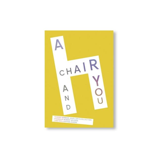 A CHAIR AND YOU: THIERRY BARBIER-MUELLER'S COLLECTION STAGED BY ROBERT WILSON