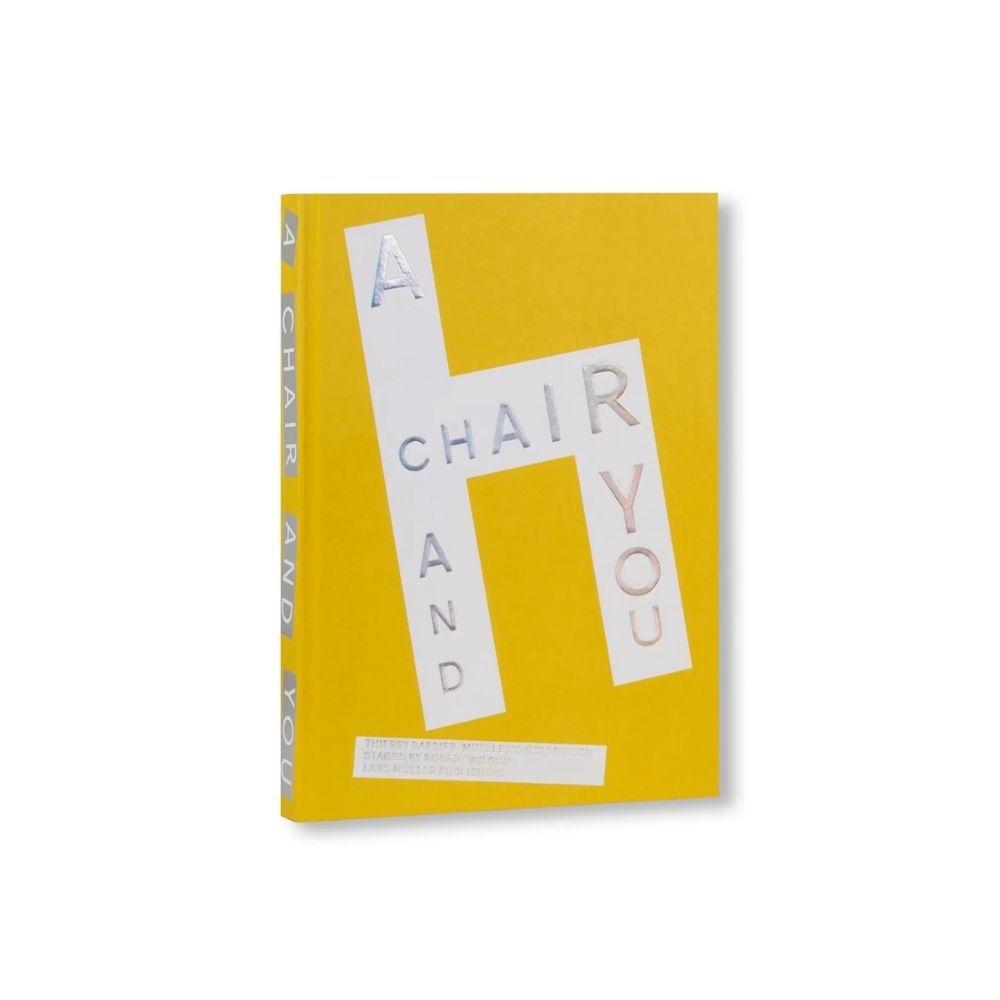 A CHAIR AND YOU: THIERRY BARBIER-MUELLER'S COLLECTION STAGED BY ROBERT WILSON