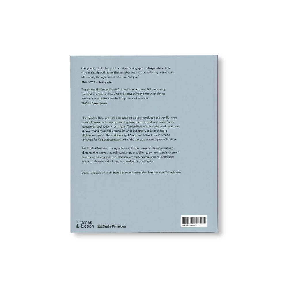 HENRI CARTIER-BRESSON: HERE AND NOW by Henri Cartier-Bresson, Cl?ment Ch?roux