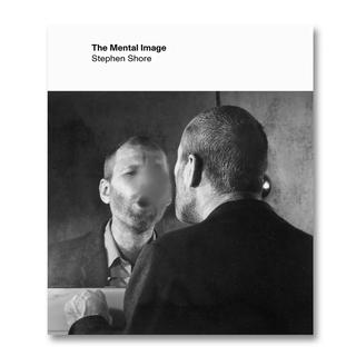 THE MENTAL IMAGE by Stephen Shore (スティーブン・ショア) 写真集