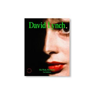 【近日入荷予定】DAVID LYNCH: HIS WORK, HIS WORLD by David Lynch（デヴィッド・リンチ） 作品集