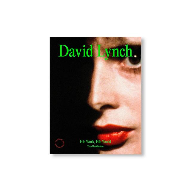 近日入荷予定】DAVID LYNCH: HIS WORK, HIS WORLD by David Lynch