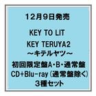 【予約・ポイント５】 12/9発売 KEY TO LIT KEY...　人気商品