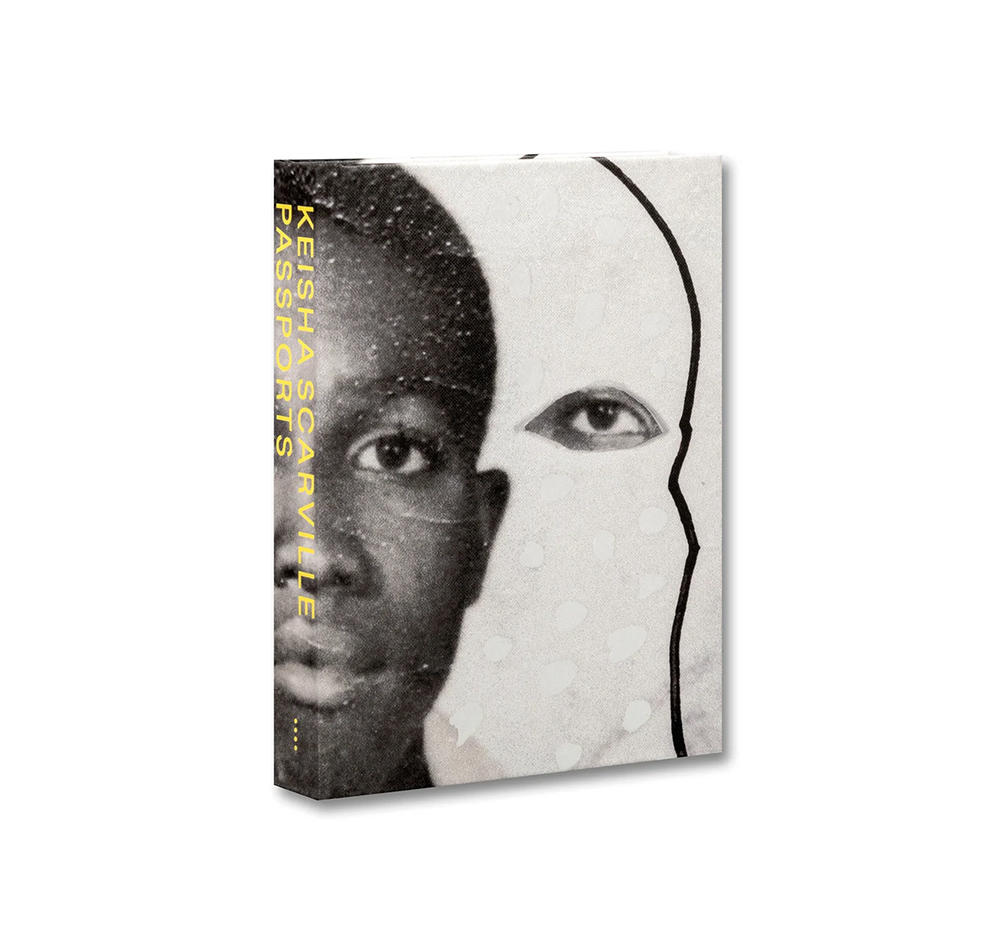 PASSPORTS by Keisha Scarville（ケイシャ・スカーヴィル） 写真集