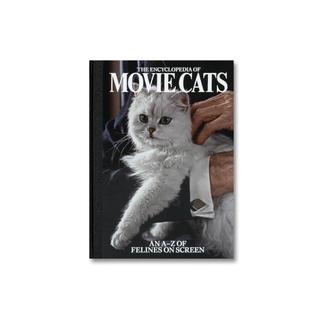 THE ENCYCLOPEDIA OF MOVIE CATS: AN A-Z OF FELINES ON SCREEN
